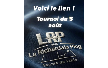 Inscriptions au tournoi du 5 août